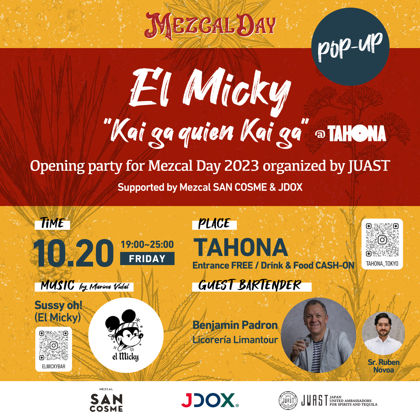 El Micky “Kai ga quien Kai ga” @TAHONA Opening party for Mezcal Day 2023 organized by Juast